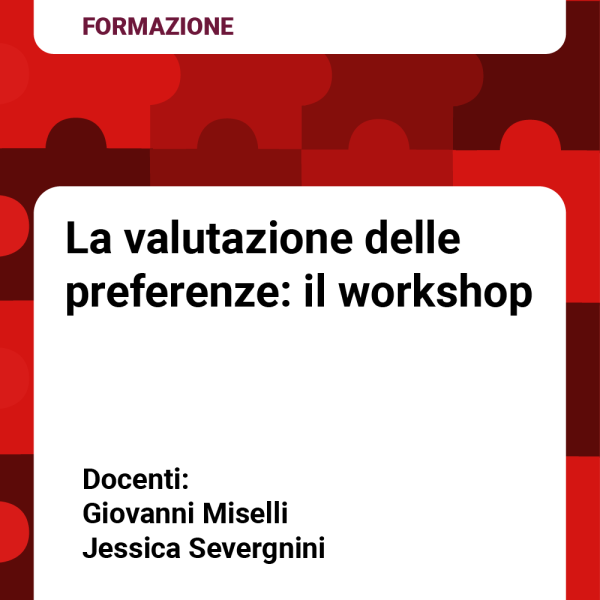 La valutazione delle preferenze: il workshop
